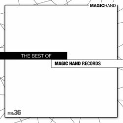The best of Magic Hand Records