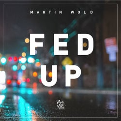 Martin Wold - Fed Up