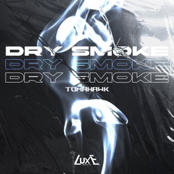 Dry Smoke