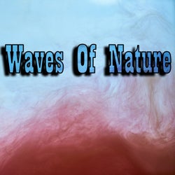 Waves of Nature