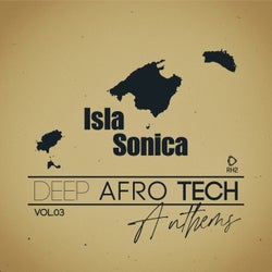 Isla Sonica - Deep-Afro-Tech Anthems, Vol.03