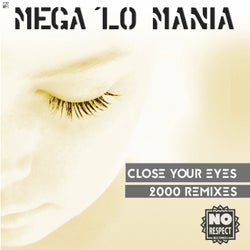 Close Your Eyes (2000 Remixes)