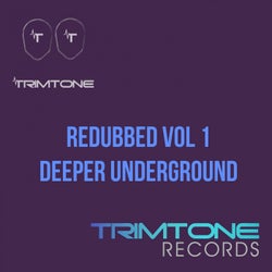 Deeper Underground (Redubbed, Vol. 1)