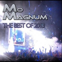 Mo Magnum's The Best of 2013