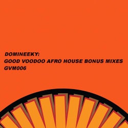 Good Voodoo Afro House Bonus Mixes EP