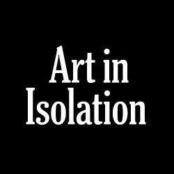 art in isolation