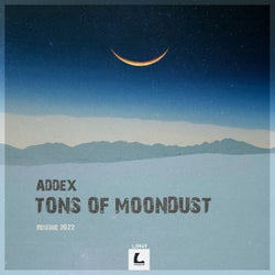 Tons of Moondust (Reissue 2022)