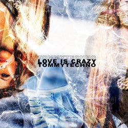 Love Is Crazy