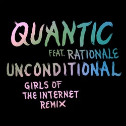 Unconditional feat. Rationale (Girls of the Internet Remix)