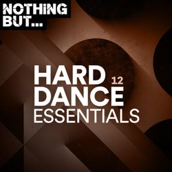 Nothing But... Hard Dance Essentials, Vol. 12