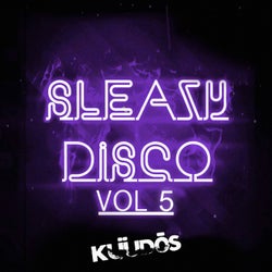 Sleazy Disco, Vol.5