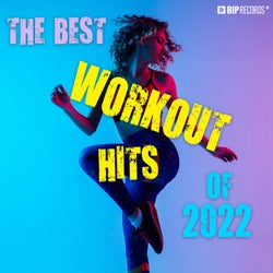 The Best Workout Hits of 2022