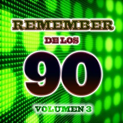 Remember 90's Volume 3