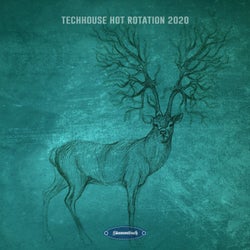 Techhouse Hot Rotation 2020