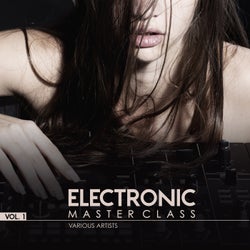 Electronic Master Class, Vol. 1
