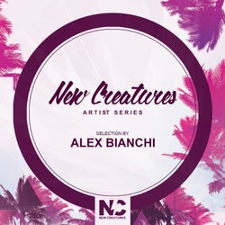 New Creatures Artist Series (Selection by Alex Bianchi)