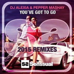 You've Got to Go (2015 Remixes)
