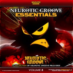 Neurotic Groove Essentials, Vol. 3