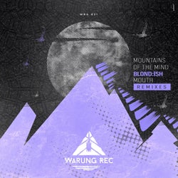 Mountains Of The Mind / Mouth Remixes