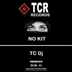 No Kit