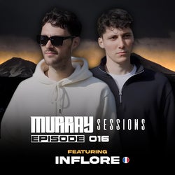 Murray Sessions 016 (feat. Inflore)