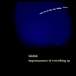 Impermanence Of Everything Ep
