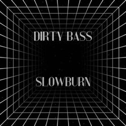 Dirty Bass
