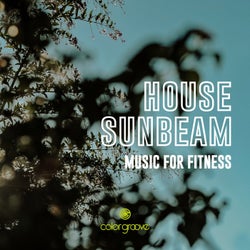 House Sunbeam (Music For Fitness)