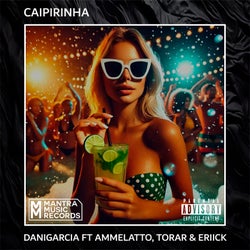 CAIPIRINHA (feat. Ammelatto, Torar, ERIICK)