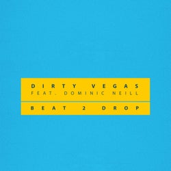 Beat 2 Drop (feat. Dominic Neill)