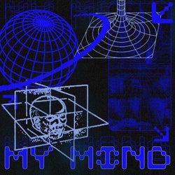 My Mind (Extended)