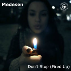 Don't Stop (Fired Up)