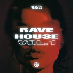 RAVE HOUSE VOL. 1 (Extended Mix)