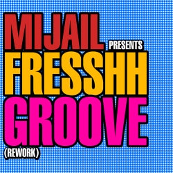 Fresshh Groove (Rework)