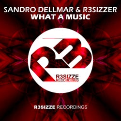R3sizzer "WHAT A MUSIC" Chart