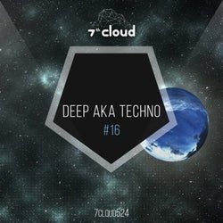 Deep Aka Techno #16