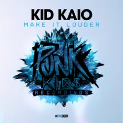Make It Louder (Kid Kaio Remix)