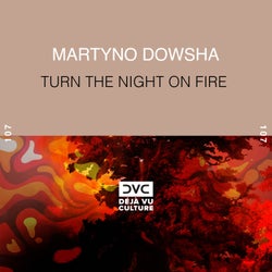 Turn the Night on Fire