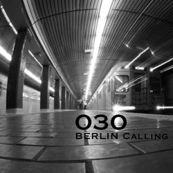 030 Berlin Calling, Vol. 1