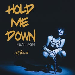 Hold Me Down Feat. ASH