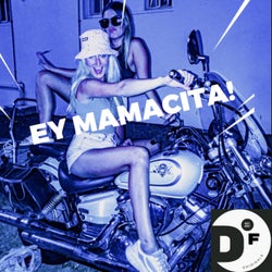 Ey Mamacita!