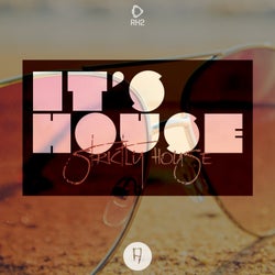 It's House - Strictly House Vol. 17