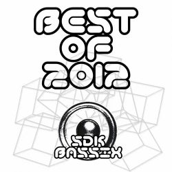 SDK Bassix - Best Of 2012