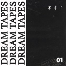 Dream Tapes 01
