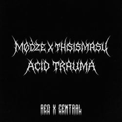 Acid Trauma
