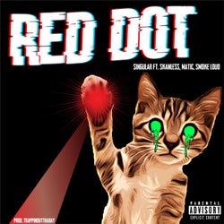 Red Dot (feat. Skanless, Matic & Smoke Loud)