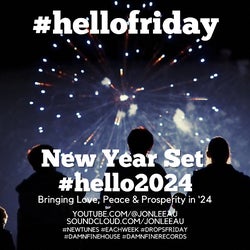 #hellofriday - #HELLO2024
