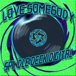 Love Somebody (Extended DJ Friendly)