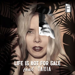 LIFE IS NOT for SALE Feat' TANIA