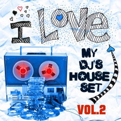 I Love My DJ's House Set, Vol. 2 (35 Dirty House and Electro Rockers)
